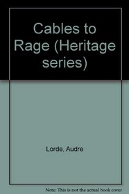 Cables to rage (Heritage series)