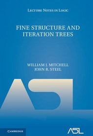 Fine Structure and Iteration Trees (Lecture Notes in Logic)