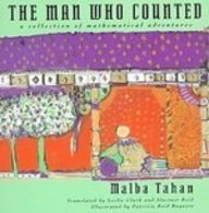 The Man Who Counted: A Collection of Mathematical Adventures