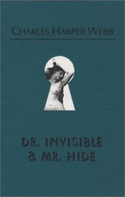 Dr. Invisible  Mr. Hide