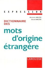 Dictionnaire des mots d'origine trangre
