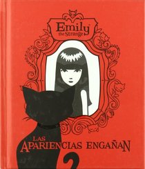 Emily the Strange 4: Las apariencias enganan / Seeing Is Deceiving (Spanish Edition)