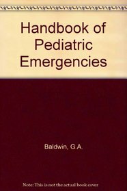 Handbook of Pediatric Emergencies (Little, Brown Handbook)
