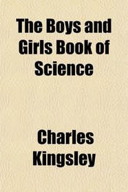The Boys and Girls Book of Science