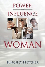The Power and Influence of a Woman