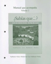 Workbook/Lab Manual Volume 2 to accompany Sabas que?