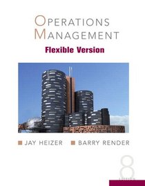Operations Management, Flex Version and Student CD and Lecture Guide (8th Edition)