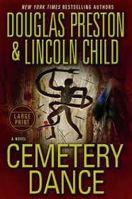 Cemetery Dance (Pendergast, Bk 9) (Large Print)