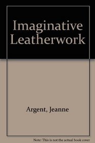 Imaginative Leatherwork