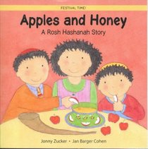 Apples and Honey: A Rosh Hashanah Story (Festival Time!)