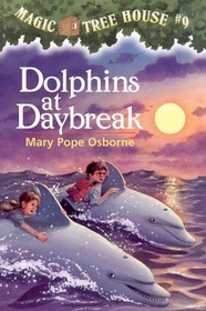 Dolphins at Daybreak (Magic Tree House)