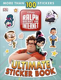 Ralph Breaks the Internet: Wreck-It Ralph 2 Ultimate Sticker Book