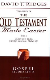 The Old Testament Made Easier,(Gospel Studies,  Part 2)