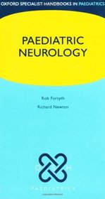 Pediatric Neurology (Oxford Specialist Handbooks in Paediatrics)