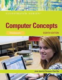Computer Concepts: Illustrated Introductory (Illustrated Series)