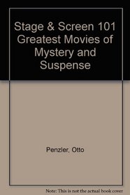 Stage & Screen 101 greatest movies of mystery & suspense