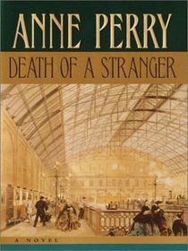 Death of a Stranger (William Monk, Bk 13)  Large Print