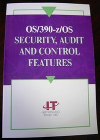 OS/390-Z/OS Security, Audit and Control Features