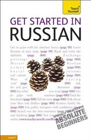 Get Started in Russian with Two Audio CDs: A Teach Yourself Guide (Teach Yourself Language)