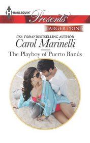 The Playboy of Puerto Banus (Harlequin Presents, No 3179) (Larger Print)