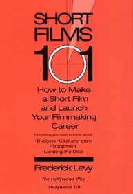 Short Films 101: How to Make a Short Film and Launch Your Filmmaking Career