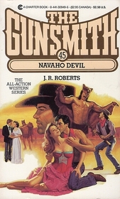 Navaho Devil (Gunsmith, Bk 45)