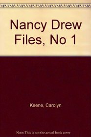 Nancy Drew Files, No 1 (Nancy Drew, No 1-5)