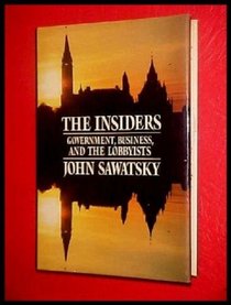 The Insiders: Government, Business, And The Lobbyists
