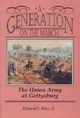 A Generation on the March: The Union Army at Gettysburg