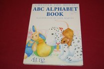Chester the mouse ABC alphabet book