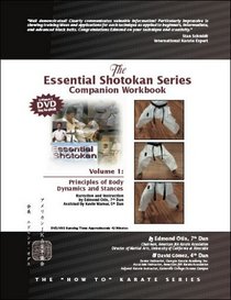 Essential Shotokan: The Companion Workbook, Body Dynamics And Stances