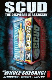 Scud, The Disposable Assassin: The Whole Shebang Limited Edition