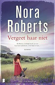 Vergeet haar niet (Ierse trilogie (3)) (Dutch Edition)