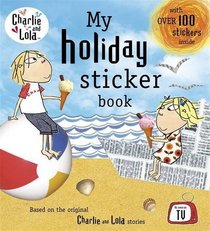 My Holiday Sticker Book (Charlie and Lola)