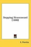 Stepping Heavenward (1880)