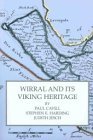 Wirral and Its Viking Heritage (English Place-name Society Popular)