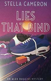 Lies That Bind (Alex Duggins, Bk  4)