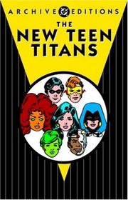 New Teen Titans Archives Vol. 4 (Archive Editions)