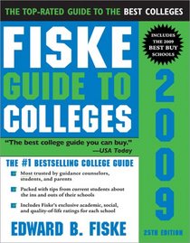 Fiske Guide to Colleges 2009 (Fiske Guide to Colleges)