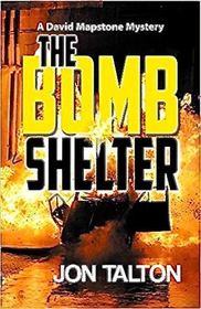 The Bomb Shelter (David Mapstone Mysteries)