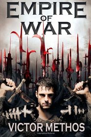 Empire of War - An Epic Fantasy (The Empire of War Trilogy) (Volume 1)