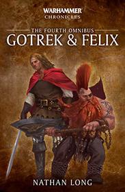 Gotrek and Felix: The Fourth Omnibus (4) (Warhammer Chronicles)