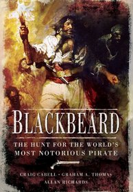 BLACKBEARD: The Hunt for the World's Most Notorious Pirate