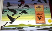 A skyway of geese (Bill Martin's little seashore books)