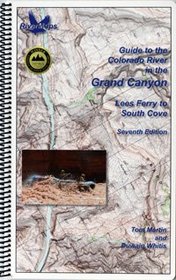 Guide to the Colorado River in the Grand Canyon: Lees Ferry to South Cove