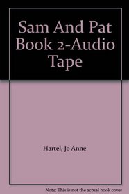 Sam and Pat Book 2-Audio Tape