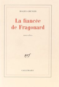 La fiancee de Fragonard: Nouvelles (French Edition)