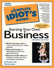 Complete Idiot's Guide to STARTING OWN BUSNS (The Complete Idiot's Guide)