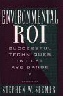 Environmental ROI: Successful Techniques in Cost Avoidance
