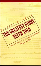 The Greatest Story Never Told
